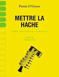 Mettre la hache