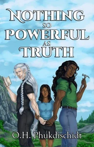 Nothing So Powerful As Truth