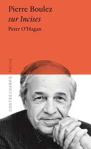 Pierre Boulez sur incises