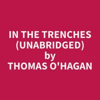 In The Trenches (Unabridged)
