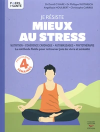 Je résiste mieux au stress