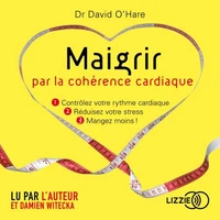 Maigrir avec la cohérence cardiaque