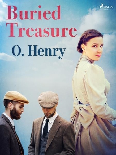 O. Henry - Buried Treasure.