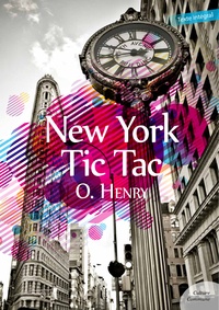  O. Henry - New York Tic Tac.