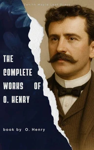 The Complete Works of O. Henry