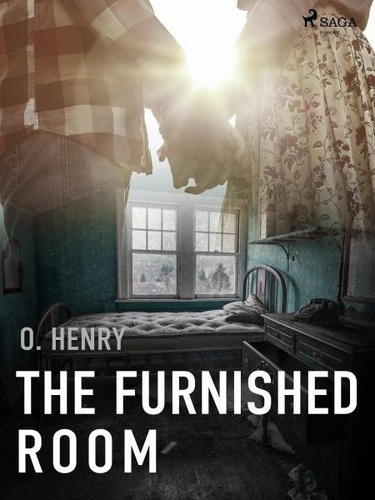 O. Henry - The Furnished Room.