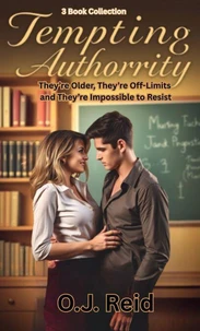 Tempting Authority - They're Older, They're Off-Limits, and They're Impossible to Resist - 3 Book Collection