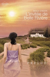 L'invitée de Belle Rivière (Harlequin Prélud')