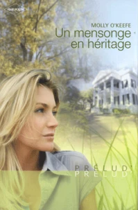 Un mensonge en héritage