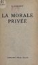 O. Lemarié - La morale privée.