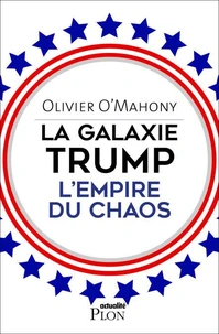 La galaxie Trump