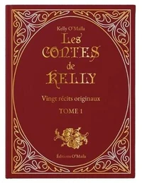 Les contes de Kelly Tome 1