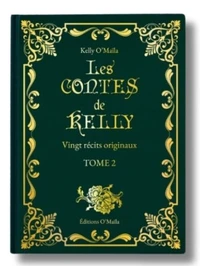 Les contes de Kelly Tome 2