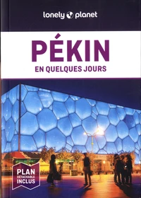 Pékin en quelques jours