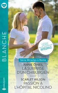 La surprise d'un chirurgien ; Passion à l'hôpital Nicolino