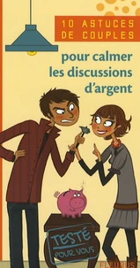 10 Astuces de couples pour calmer les discussions d'argent