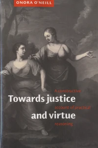 Towards Justice and Virtue