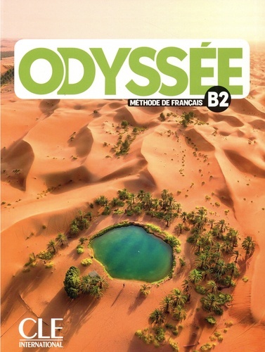 Odyssée B2 Méthode de français. Livre élève