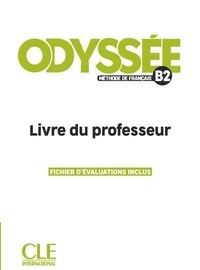 O. Quévreux et Fabien Delcambre - Odyssée B2 - Livre du professeur.