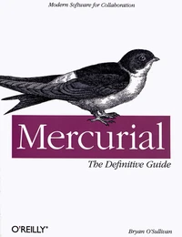 Mercurial : The Definitive Guide