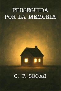 Perseguida por la memoria