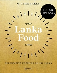 Livre de texte à télécharger gratuitement Lanka Food  - Sérendipité et épices du Sri Lanka (French Edition)