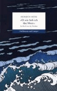 O wie lieb ich das  Meer - Ein Buch von der Nordsee.