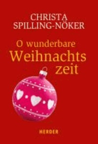 O wunderbare Weihnachtszeit.