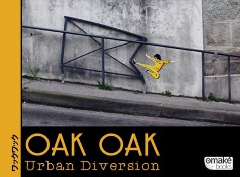  Oak Oak - Oak Oak - Urban Diversion.