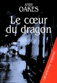 Le coeur du dragon