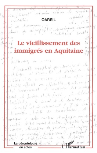  OAREIL - Le vieillissement des immigrés en Aquitaine.