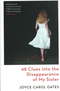 48 Clues into the Disappearance of My Sister