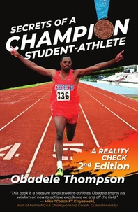 Secrets of a Champion Student-Athlete: A Reality Check (2nd ed.)
