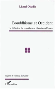 bouddhisme et occident: la diffusion du bouddhisme tibetain en france