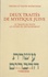 Deux traités de mystique juive. Le traité du puits ; Le guide du détachement