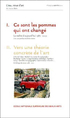  obalk hector - L'Eau, Revue D'Art N° 3, 25 Septembre 2000 : Ce Sont Les Pommes Qui Ont Change. Vers Une Theorie Concrete De L'Art.