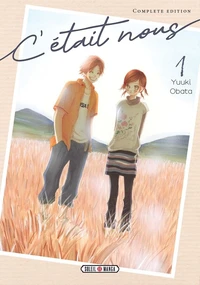 C'était nous Tome 1 . Complete edition