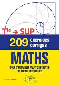 Maths 209 exercices corrigés Terminale - Sup