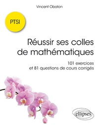 Réussir ses colles de mathématiques