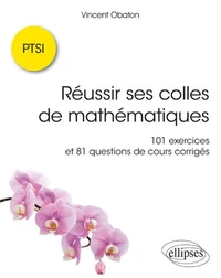 Réussir ses colles de mathématiques