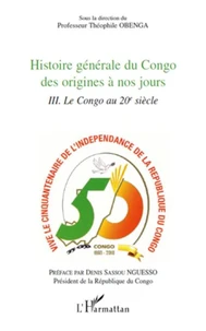 Histoire générale du Congo des origines a nos jours