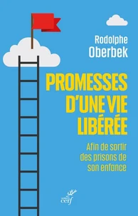 Promesses d'une vie libérée