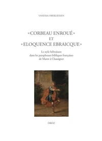 "Corbeau enroué" et "éloquence Ebraicque"