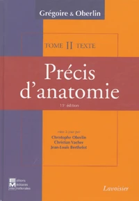 Précis d'anatomie en 2 volumes : Texte et Atlas