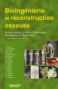 Bioingéniérie et reconstruction osseuse