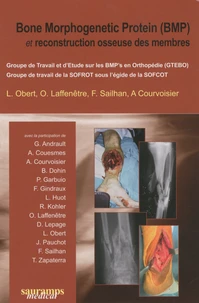 Bone Morphogenetic Protein (BMP) et reconstruction osseuse des membres