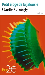 Petit éloge de la jalousie