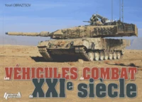 Les Véhicules de combat du XXIe siècle