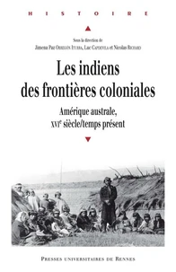Les indiens des frontières coloniales