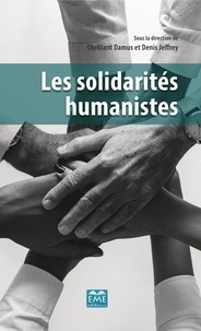 Obrillant Damus et Denis Jeffrey - Les solidarités humanistes.